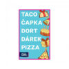 Taco, čapka, dort, dárek, pizza