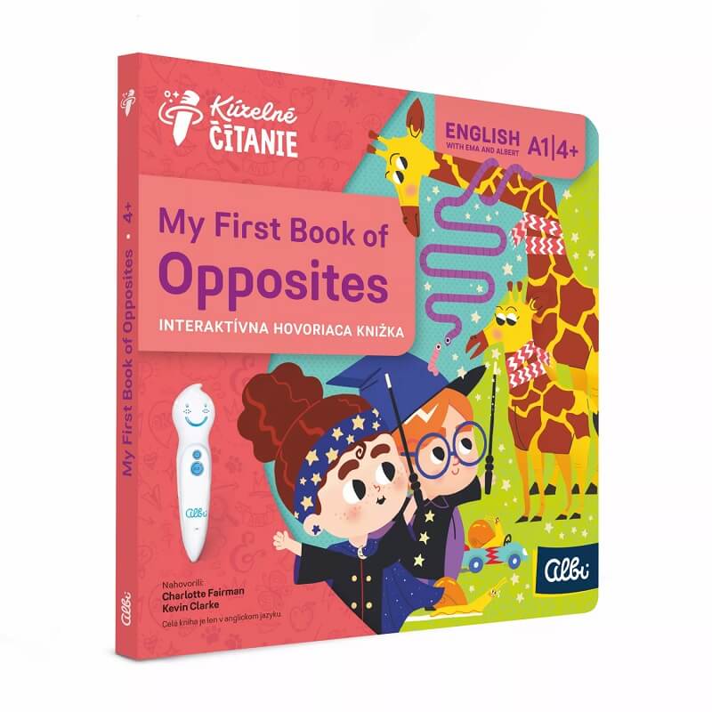 Kúzelné čítanie Kniha My First Book of Opposites